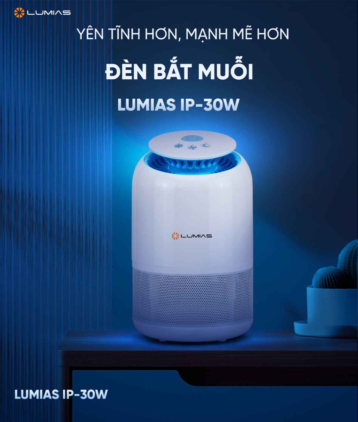 Đèn bắt muỗi Lumias IP-30W